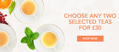 Choose any two selected teas for £30